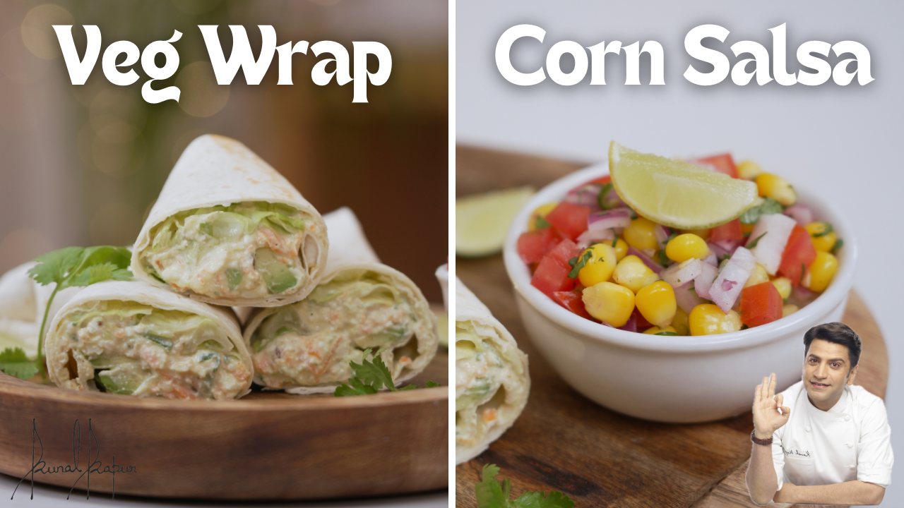 High Protein Veg Wrap Burrito Kathi | Healthy Paneer Roll | Corn Salsa